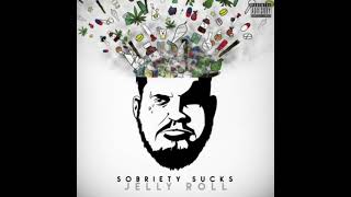 Jelly Roll 09 Pill Poppaz Sobriety Sucks
