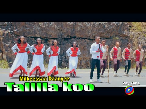 Milkeessaa Daanyee - Taliila koo - New Ethiopian Music - Oromo cultural video clip .