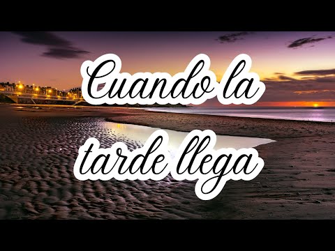 Cuando la tarde llega (Letra y partitura) (120 Himnario LLDM) 🎼​🎵​🎶​ Alabanza de confianza LLDM