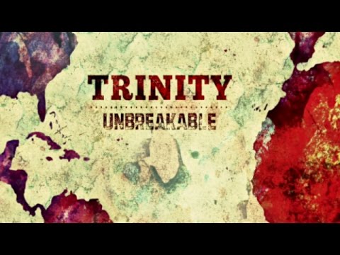 Trinity - Unbreakable (Official Music Video)