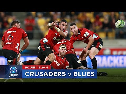 Crusaders v Blues | Super Rugby 2019 Rd 15 Highlights
