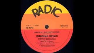 Burning Spear ‎- Jah Is My Driver