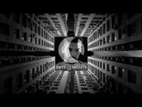 Eelke Kleijn Presents DAYS like NIGHTS 137 Guestmix by Roger Martinez TRACKLIST ON DESCRIPTION