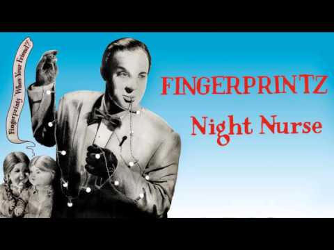 FINGERPRINTZ - Night Nurse