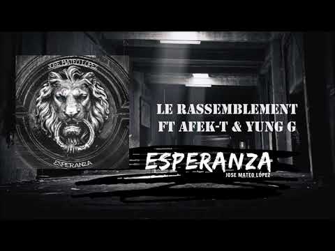 Jose Mateo Lopez - Le rassemblement ft Afek T & Yung G