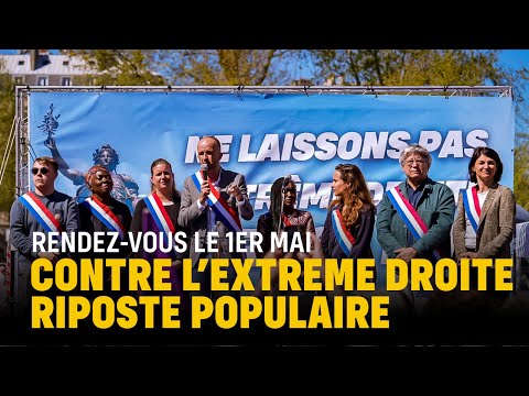 Contre l'extrême droite riposte populaire !