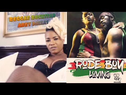 Abby Dallas RUDE BOY LOVING  (OFFICIAL VIDEO)