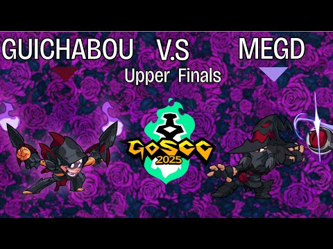 GOSCC 2025 Upper Finals Guichabou VS MegD