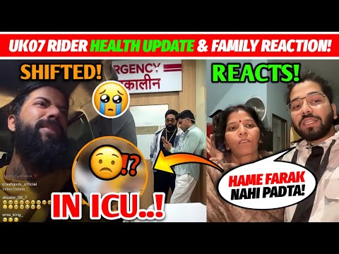 OMG! The UK07 Rider TEAM STATEMENT On Helath UPDATE!😱 Family Reacts, Kalam Ink Reaction, Thara Bhai