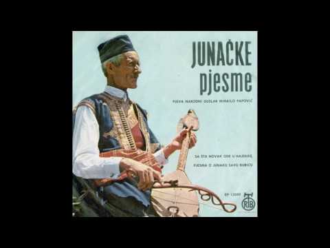 Народни гуслар Михајло Паповић Песма о јунаку Сави Бурићу P 1965