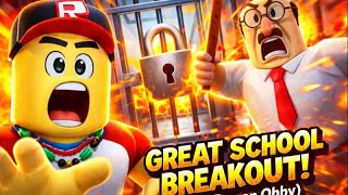 🔥GREAT SCHOOL BREAKOUT!🔥Can you ESCAPE the most TERRIFYING SCHOOL in Roblox!😱#roblox #obby #gaming