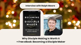 Why Disciple Making Is Worth It