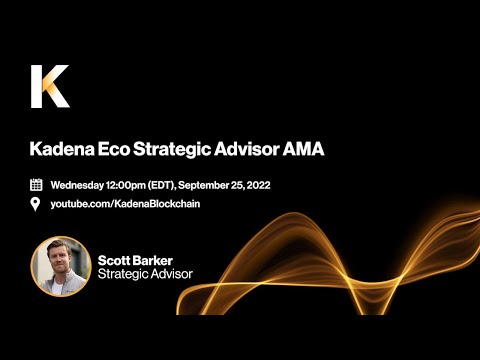 Kadena Eco Strategic Advisor AMA: Scott Barker - YouTube