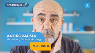 ¿Qué es la Andropausia? | Clínica INDISA