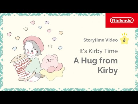 It’s Kirby Time: A Hug from Kirby