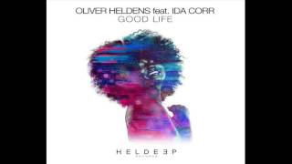 Oliver Heldens ft. Ida Corr - Good Life