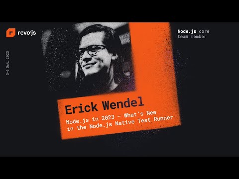 revo.js 2023 - Erick Wendel - Node js in 2023 - What’s New in the Node.js Native Test Runner