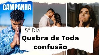 5° Dia de Campanha | Quebra de Toda confusão 