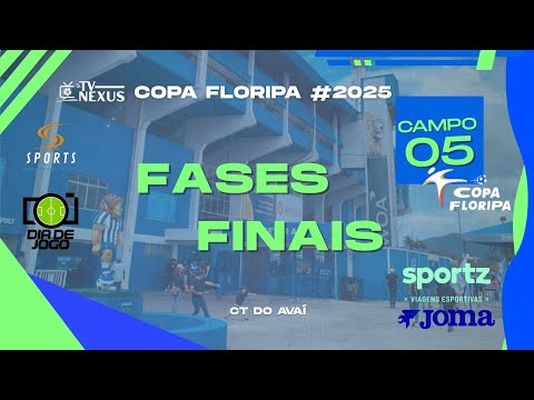 🏆 Copa Floripa  - FASES FINAIS  - Campo 05 Avai