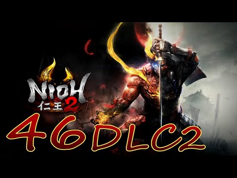 Nioh 2 Playthrough pt46: Impostor Waifu!! (ft.Un_Natural_Nero)