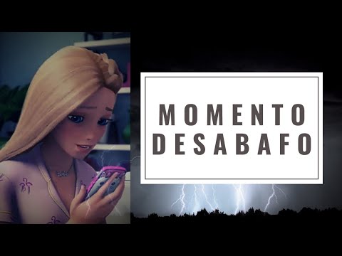 Coisas Que Nos Irritam Nos Filmes Da Barbie - Momento Desabafo #1 (Novo Quadro).