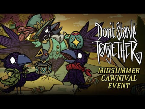Don't Starve Together: A Fowl Fairground (Midsummer Cawnival Event)