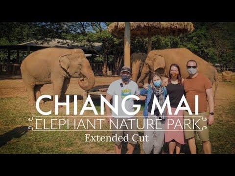 Thailand - Chiang Mai - Elephant Nature Park - Extended Cut