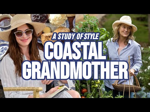 what is the coastal grandmother aesthetic? 🌊🕯🍽 (a study of style)