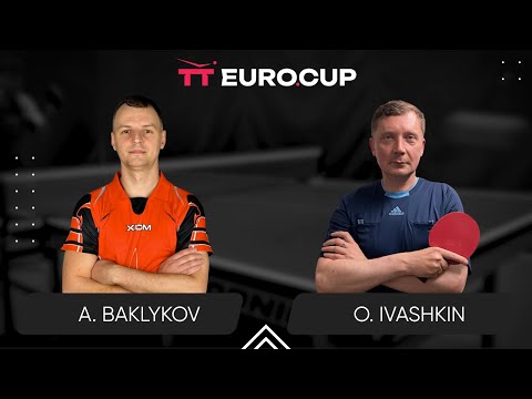 13:40 Andrii Baklykov - Oleksandr Ivashkin 21.07.2024 TT Euro.Cup Ukraine Star. TABLE 4
