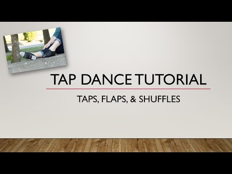 TOP 3 MOST BASIC TAP STEPS FOR BEGINNERS (Part 1) - Taps, Flaps, & Shuffles - TAP DANCE TUTORIAL