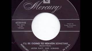 I&#39;ll Be Going To Heaven Sometime - Lester Flatt &amp; Earl Scruggs