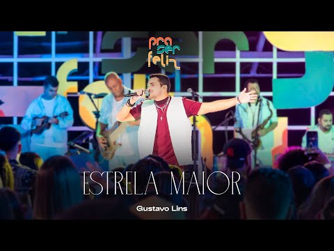 Gustavo Lins - Estrela Maior (DVD Pra Ser Feliz - Ao Vivo)