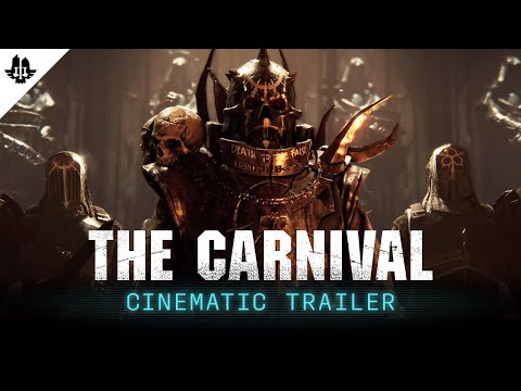 Warhammer 40,000: Darktide - The Carnival | Cinematic Trailer