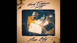 Download lagu Sun City - Hard Evidence (ft. Sleepless-Nights) mp3
