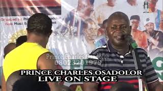 Download lagu PRINCE CHARLES OSADOLOR LIVE ON STAGE JAN 2021 mp3 Download lagu PRINCE CHARLES OSADOLOR LIVE ON STAGE JAN 2021 mp3