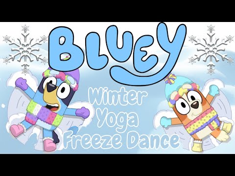 ❄️🐾Bluey Winter Yoga Freeze Dance| Winter Brain Break| Just Dance| PE Warm Ups❄️🐾