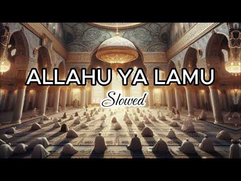 ALLAHU YA LAMU  SLOWED 10 HOURS | NASHEED10H