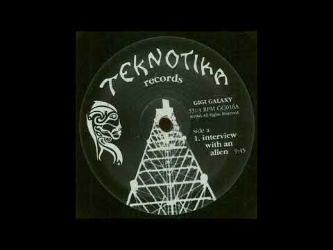 Gigi Galaxy - Interview With An Alien [GG016]