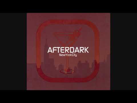 Afterdark: New York City - CD1 Mixed By Jon Cutler