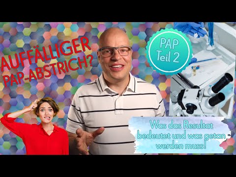 Auffälliger Krebsabstrich? Was das Resultat bedeutet und was getan werden muss (PAP Teil 2)