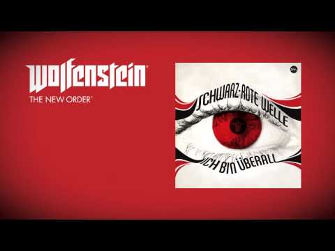Wolfenstein: The New Order (Soundtrack)  - Schwarz-Rote Welle - Ich bin überall