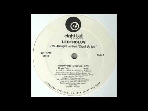 Lectroluv - Struck By Luv (Dreamy Mix - Original)