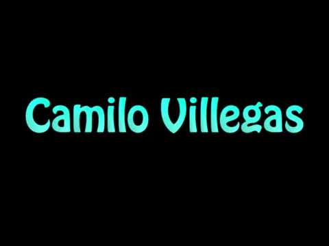Learn How To Pronounce Camilo Villegas