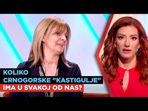 Koliko crnogorske "kastigulje" ima u svakoj od nas? | Jasenka Lalović | URANAK1
