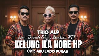 Download lagu Lagu Daerah Edang Lembata NTT 'KELUNG ILA NORE HP ' mp3