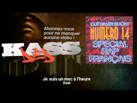 East - Je suis un mec à l'heure - feat. Fabe - Kassded