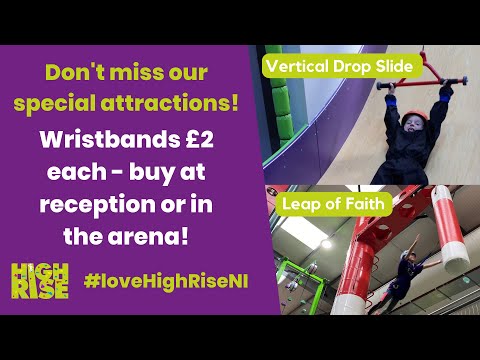 Special attractions at High Rise Lisburn - Leap of Faith and Vertical Drop Slide