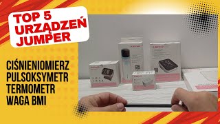 Recenzja urządzeń medycznych Jumper ✅ ciśnieniomierze, pulsoksymetr, waga, termometr [PL]
