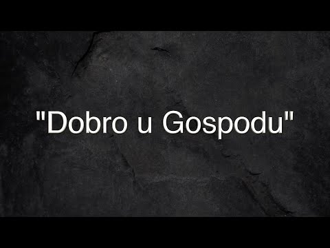 🎵 Gospodu mom 🎵