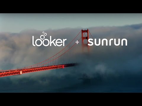 Sunrun + Looker How to Define Metrics for the Masses